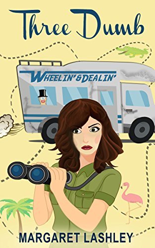 Three Dumb: Wheelin' & Dealin'