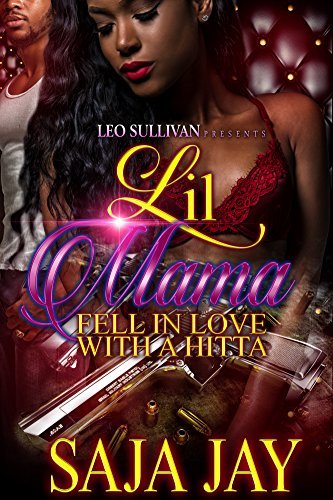 Lil Mama Fell in Love with a Hitta book cover