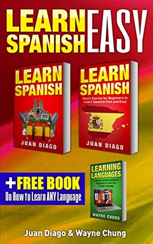 Learn Spanish Learn Spanish With Short Stories 3 Books In 1 A Guide
