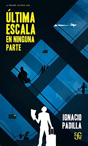 Última escala en ninguna parte (A Través del Espejo) book cover