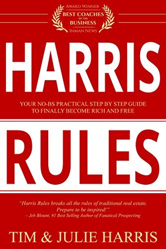 Harris Rules : Your No-BS Practical Step By Step Guide to Finally Become Rich and Free
