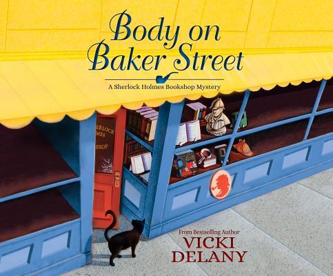 Body on Baker Street (A Sherlock Holmes Bookshop Mystery, #2)