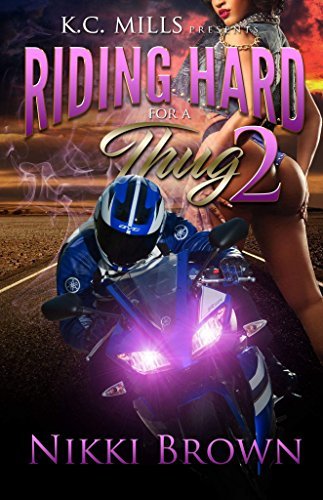 Riding Hard For A Thug 2 book cover