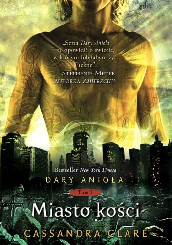 Miasto kości (Dary anioła #1) by Cassandra Clare | Goodreads