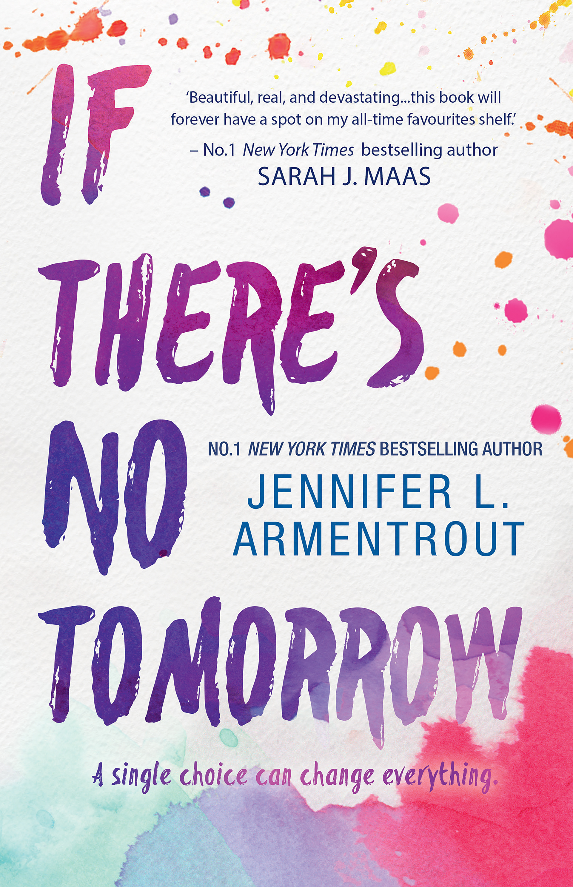 IF THERE'S NO TOMORROW