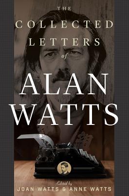 The Collected Letters of Alan Watts book cover