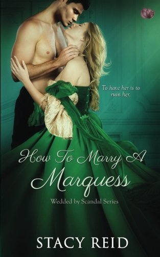 How to Marry a Marquess (Wedded by Scandal, #3)