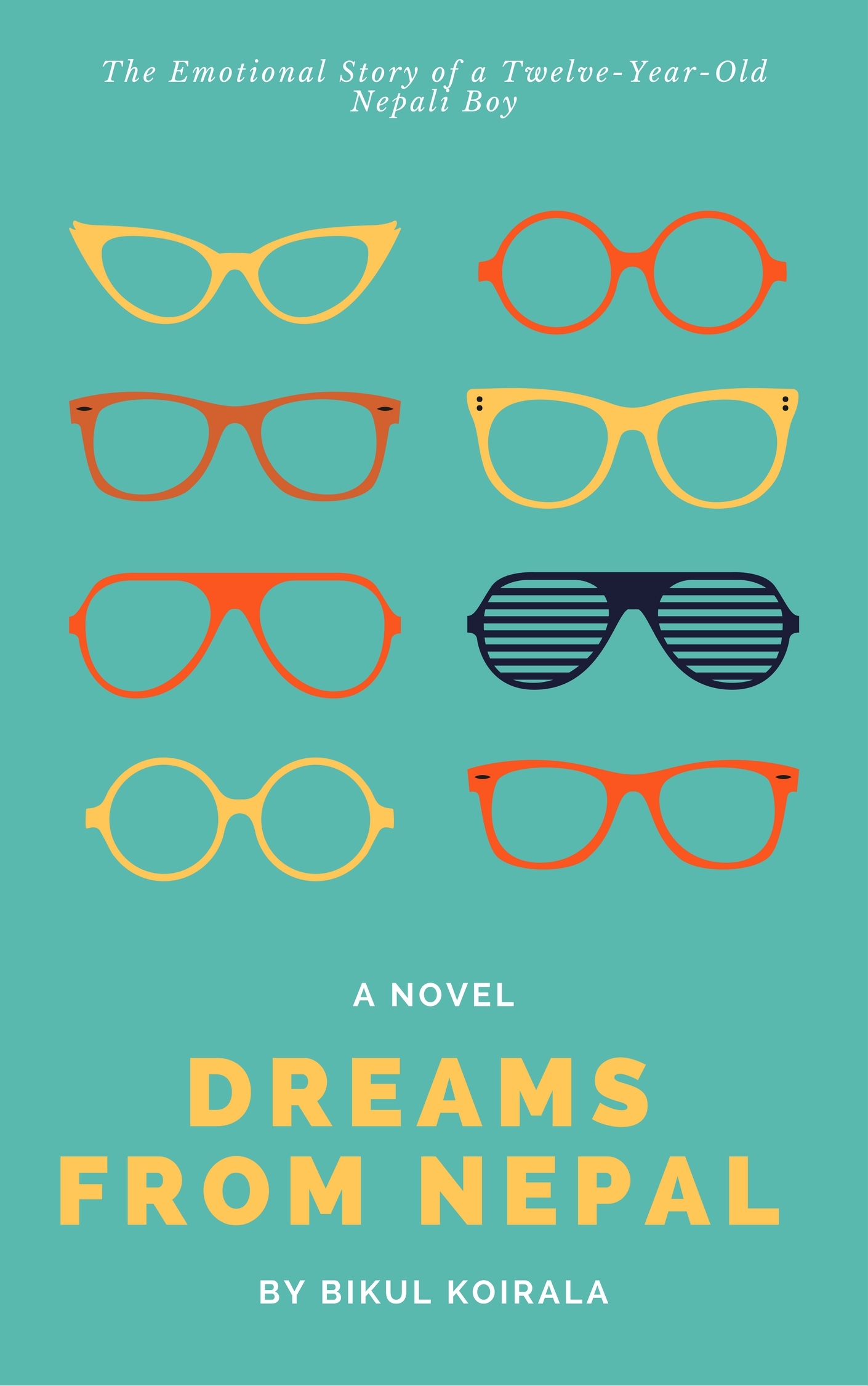 Dreams from Nepal: Emotional Story Of a Twelve Year Old Nepali Boy by