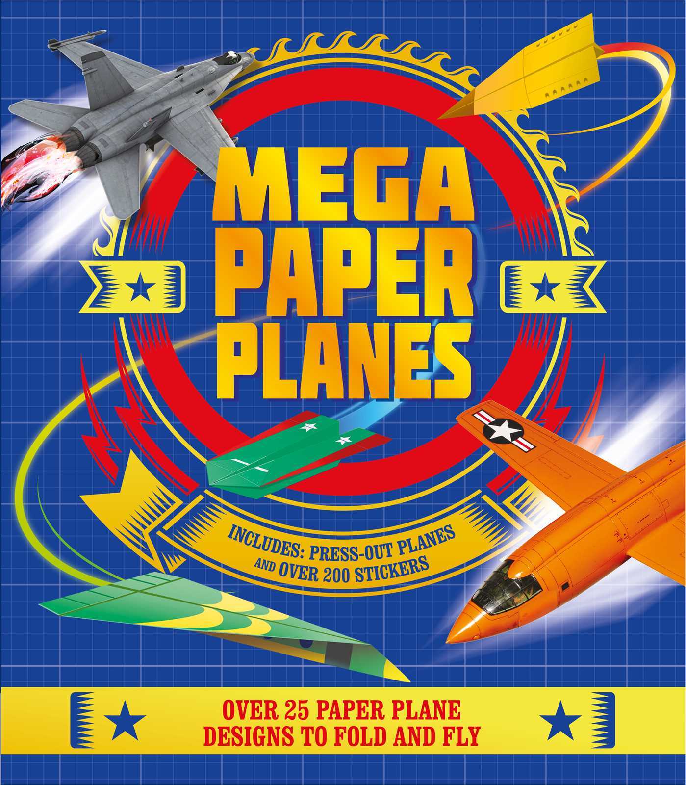 Mega Paper Planes Over 25 paper plane designs to fold and fly by Igloo