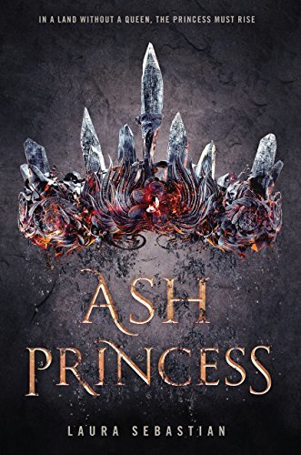 Ash Princess (Ash Princess Trilogy, #1)