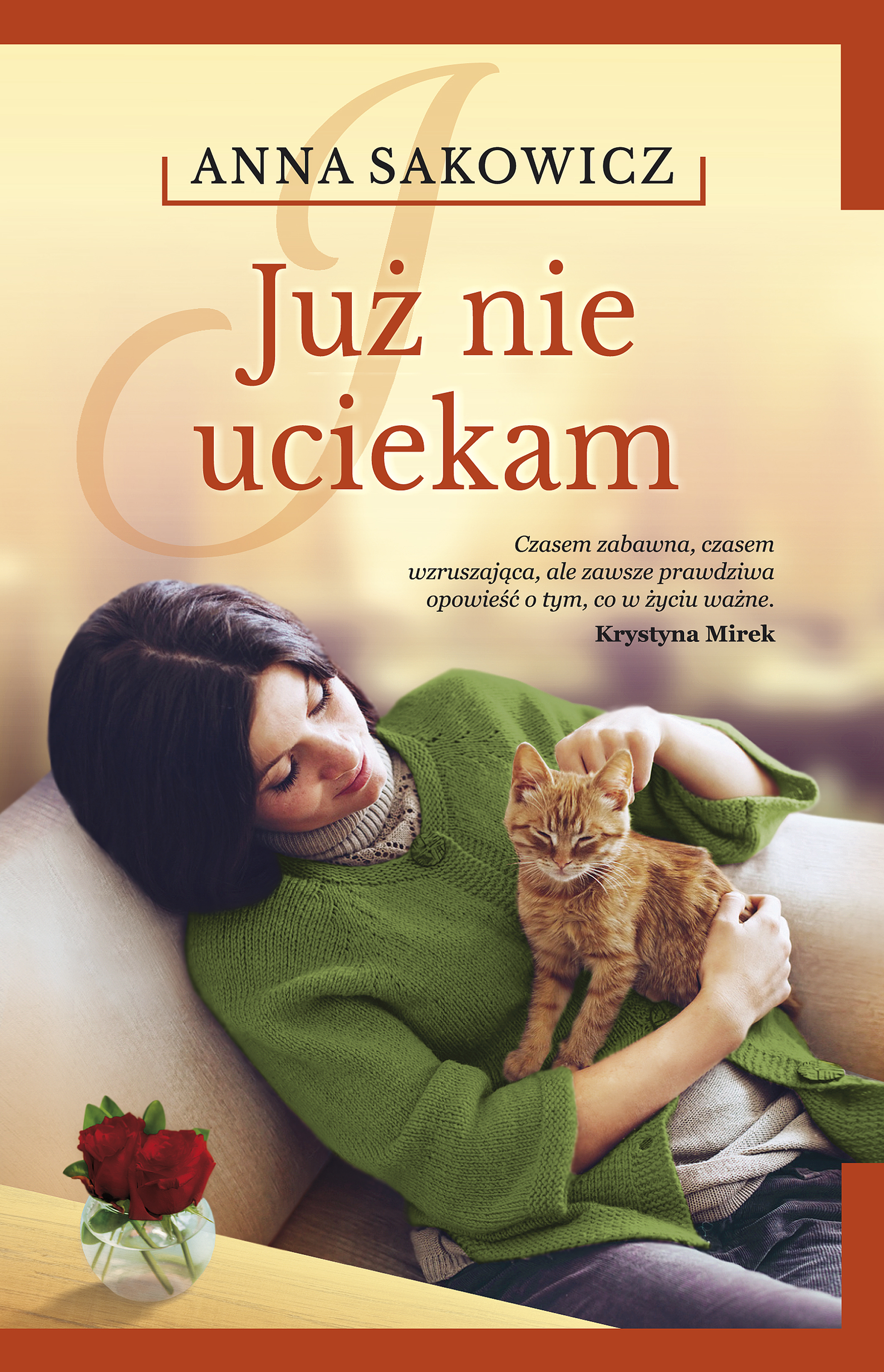Już nie uciekam