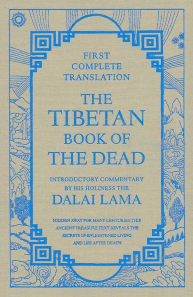 Tibetan Book Of The Dead. First Complete Translation by Padmasambhava