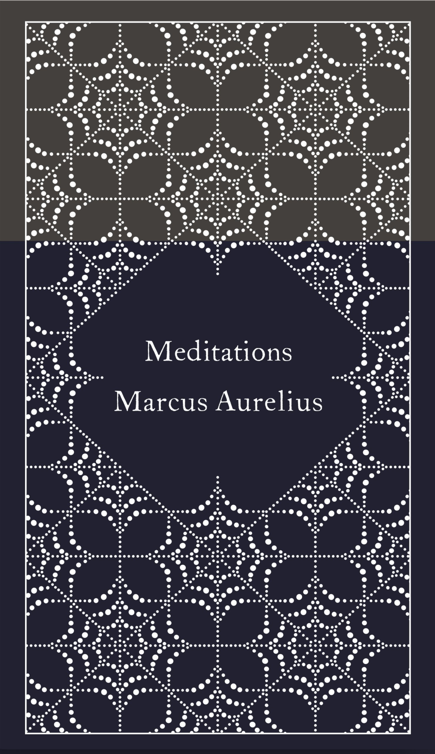 Meditations (A Penguin Classics Hardcover)