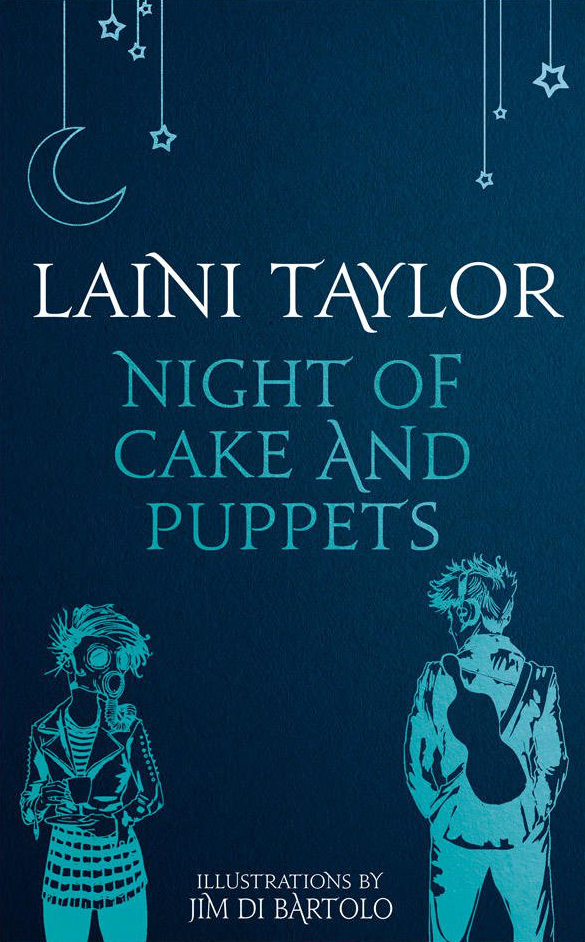 Night of Cake & Puppets (Daughter of Smoke & Bone, #1.5)