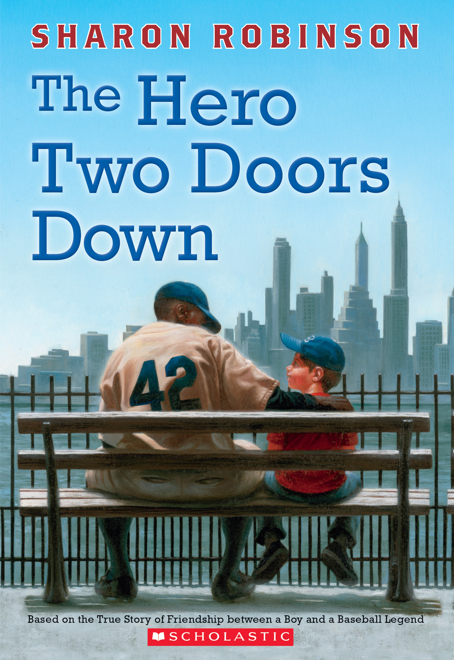 The Hero Two Doors Down Based on the True Story of Friendship Between