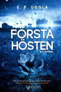 Första hösten: Blå gryning