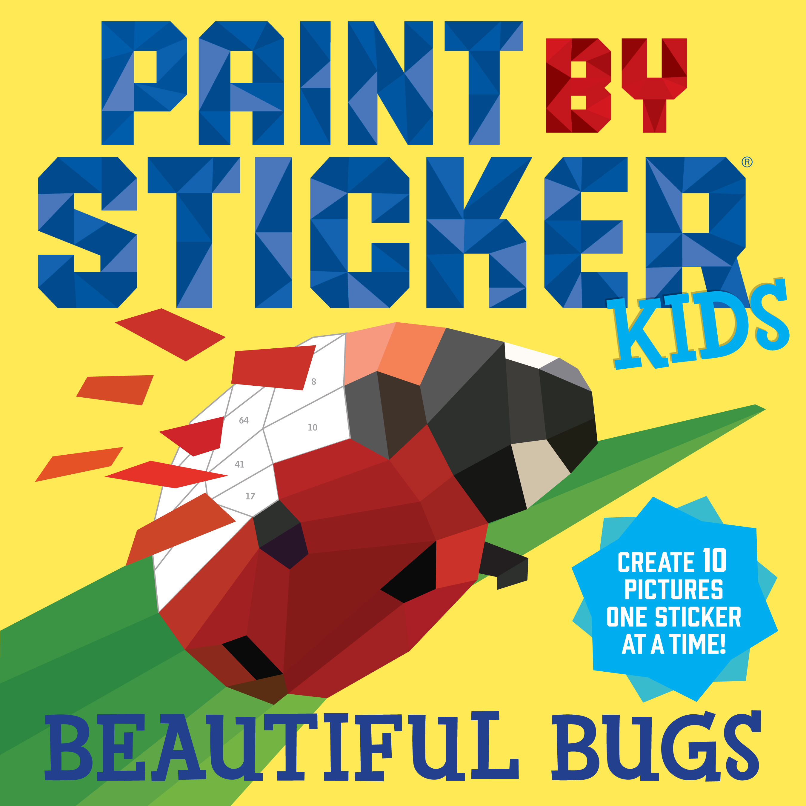 Paint by Sticker Kids Beautiful Bugs Create 10 Pictures One Sticker at a Time! by Workman