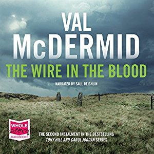 The Wire in the Blood (Tony Hill & Carol Jordan, #2)