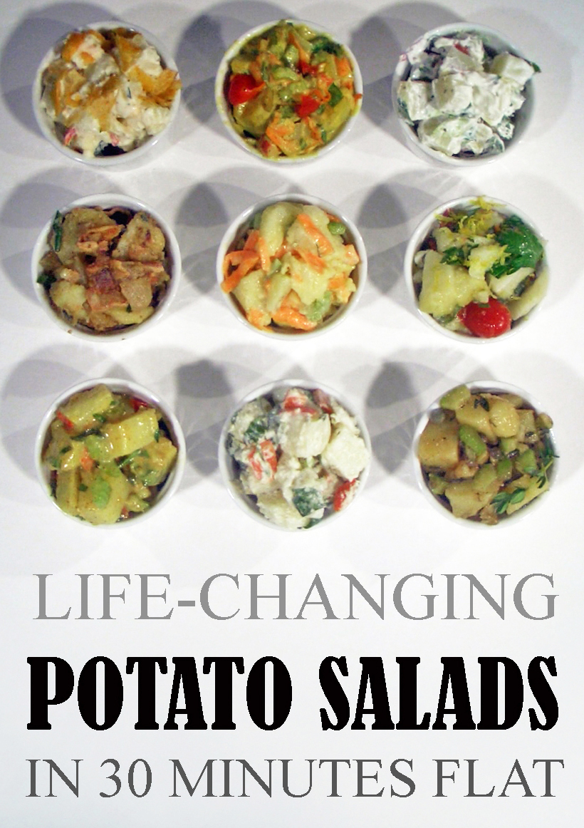 Life-Changing Potato Salads In 30 Minutes Flat