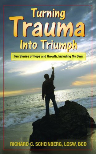 Turning Trauma Into Triumph Ten Stories Of Hope And Growth Including