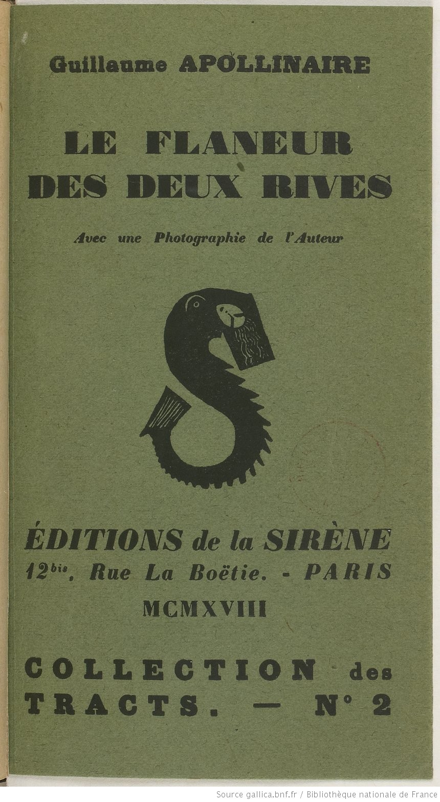 LE FLÂNEUR DES DEUX RIVES by Guillaume Apollinaire Goodreads