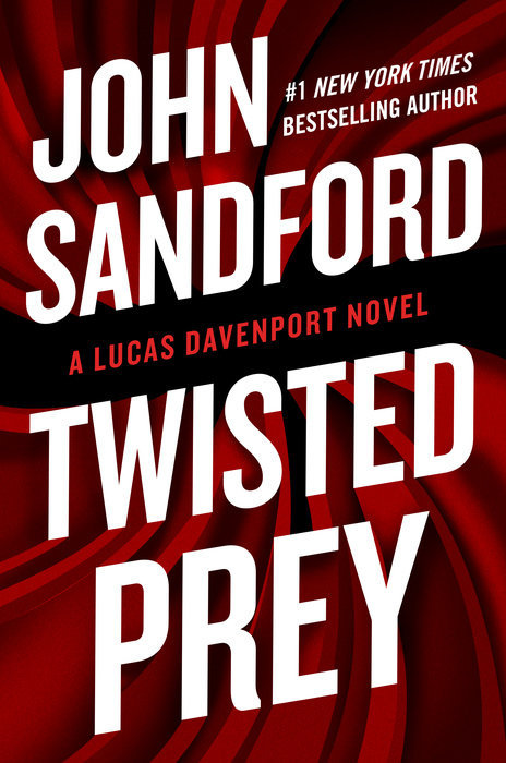 Twisted Prey (Lucas Davenport, #28)