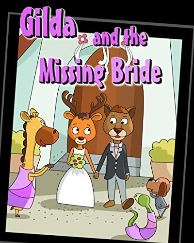 Gilda and the Missing Bride: Book 3 by Daphne J. Miller | Goodreads