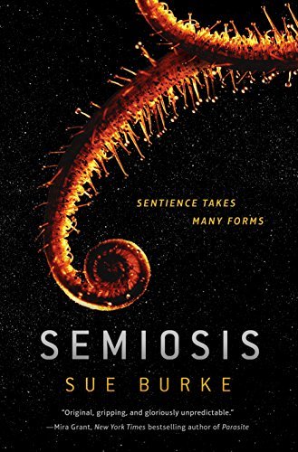 Semiosis (Semiosis Duology, #1)