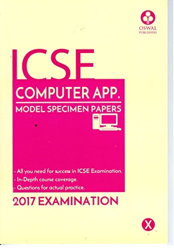 Icse Computer Applications Model Specimen Papers By Panel Of Authors