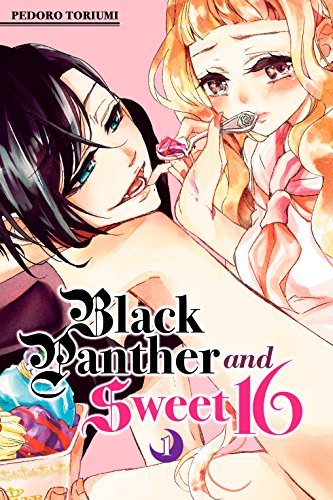 Black Panther and Sweet 16, Vol. 1