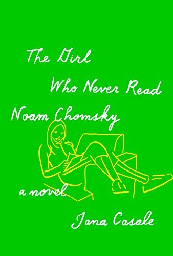 The Girl Who Never Read Noam Chomsky
