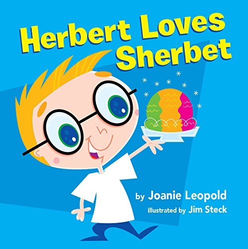 Sharbert Book Herbert Loves Sherbet by Joanie Leopold | Goodreads