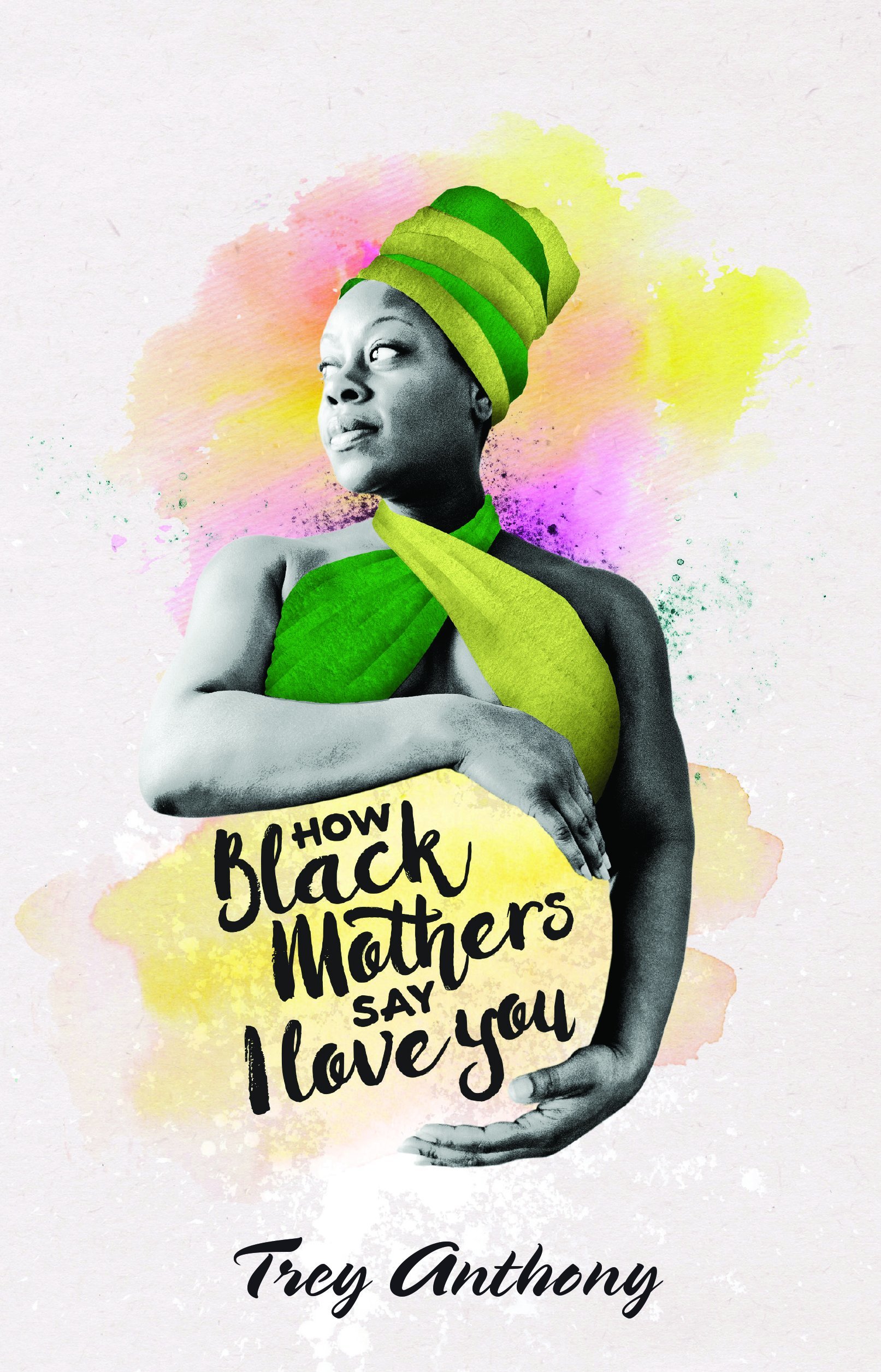 How Black Mothers Say I Love You