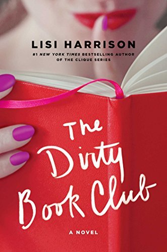 The Dirty Book Club (A Perfect Romance Bestseller)