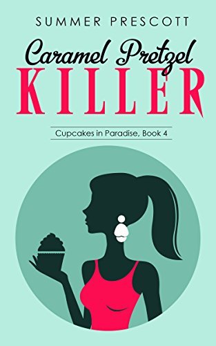 Caramel Pretzel Killer book cover