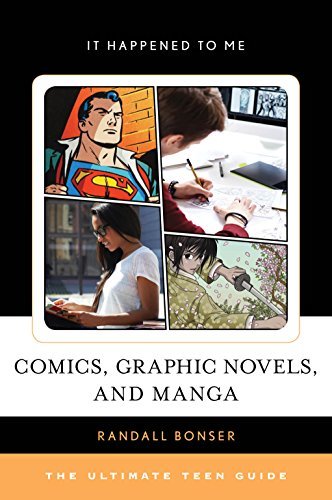 Comics, Graphic Novels, and Manga: The Ultimate Teen Guide by Randall ...