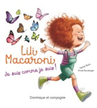 Lili Macaroni : je suis comme je suis!