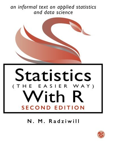 Statistics (The Easier Way) With R: an informal text on applied ...
