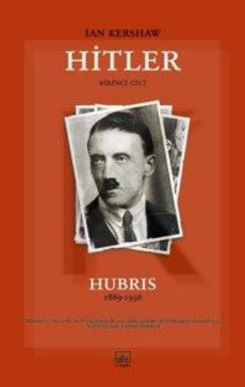 Hitler 1 : Hubris 1889-1936 by Ian Kershaw | Goodreads