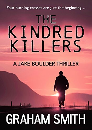 Graham Smith The Kindred Killers (Jake Boulder #2