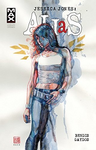 Jessica Jones: Alias, Vol. 2 (Jessica Jones: Alias, #2)