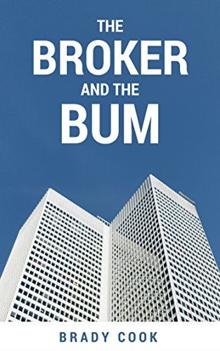 The Broker and the Bum: A Modern Retelling of the Parable of the Rich Man and Lazarus