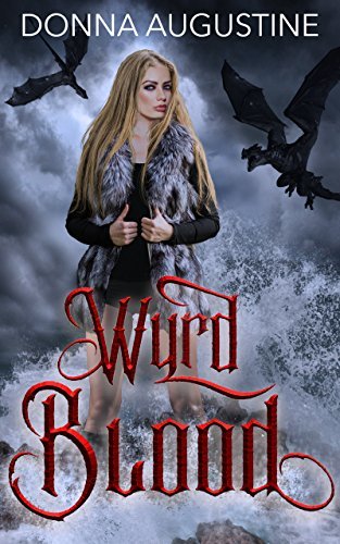 Wyrd Blood (Wyrd Blood, #1)