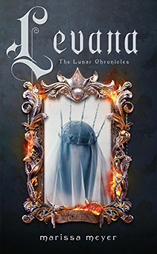 Levana (The Lunar Chronicles, #3.5)