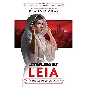 Leia, Princess of Alderaan (Journey to Star Wars: The Last Jedi)