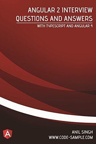 Angular 2 Interview Questions and Answers: With Typescript and Angular ...