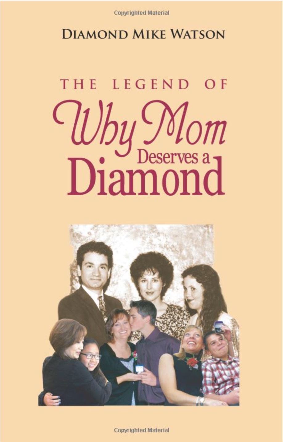 The Legend of Why Mom Deserves a Diamond by Diamond Mike Watson Goodreads
