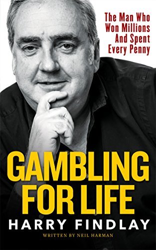 Gambling For Life: Harry Findlay
