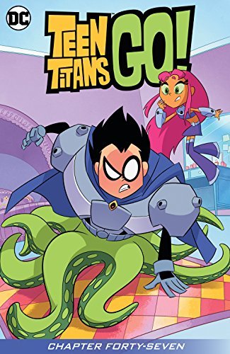 Teen Titans Go! (2013-) #47 (Teen Titans Go! book cover