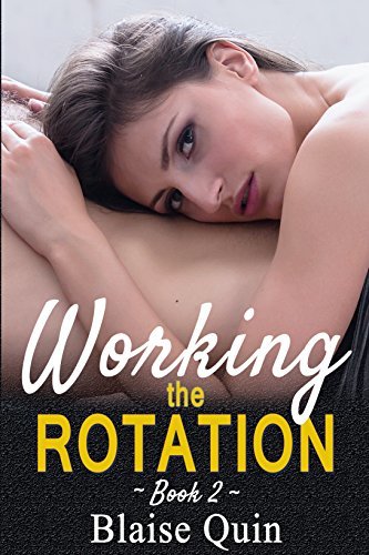 Working the Rotation #2